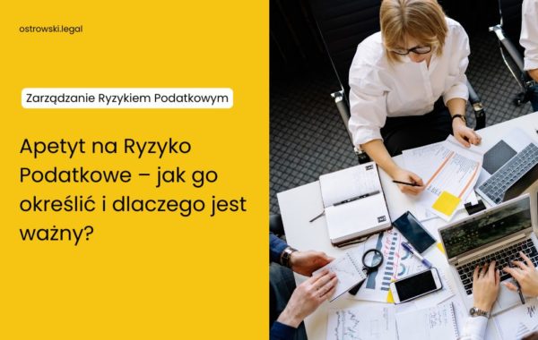 Apetyt na Ryzyko Podatkowe – Jak Go Określić i Dlaczego Jest Ważny?