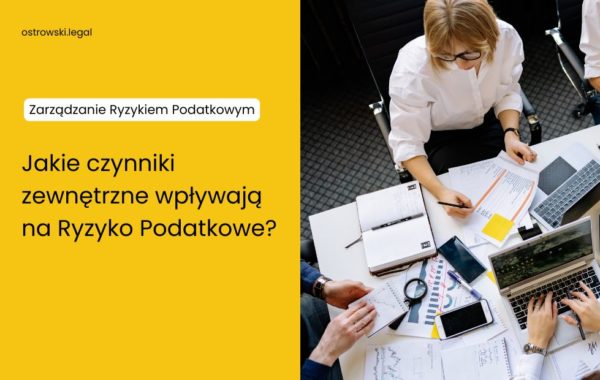 Jakie czynniki zewnętrzne wpływają na Ryzyko Podatkowe?