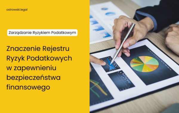 Znaczenie Rejestru Ryzyk Podatkowych w Zapewnieniu Bezpieczeństwa Finansowego